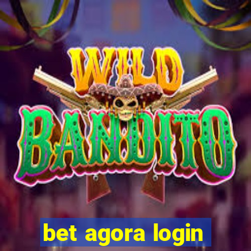 bet agora login